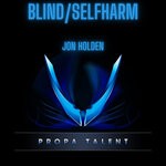 cover: Jon Holden - Blind/Self Harm