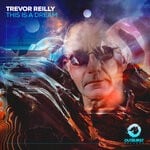 cover: Trevor Reilly - This Is A Dream (Extended Mix)