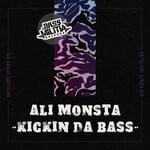 cover: Ali Monsta - Kickin Da Bass