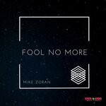 cover: Mike Zoran - Fool No More