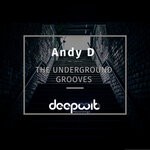 cover: Andy D - The Underground Grooves