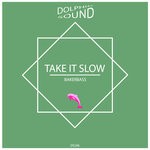 cover: Bakerbass - Take It Slow (Original Mix)