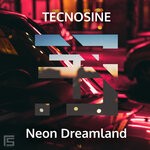 cover: Tecnosine - Neon Dreamland