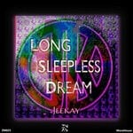 cover: Jeekay - Long Sleepless Dream