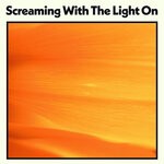 cover: Run Logan Run - Screaming With The Light On