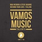 cover: Mak Negron|Steve Aguirre - Needing Your Love/Falling