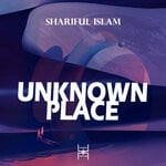 cover: Shariful Islam - Unknown Place