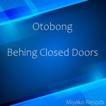 cover: Otobong - Behing Closed Doors