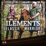 cover: Mystic Firm|Ilements - Selassie I Warriors