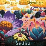 cover: Rising Dust|Skizologic - Sadhu