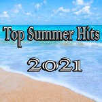 cover: Various - Top Summer Hits 2021