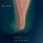 cover: Momo Khani - 6 Am At The Beach