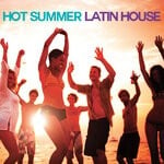 cover: Various - Hot Summer Latin House