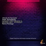 cover: Komplexity|Msindo De Serenade - Rock My World (Remixes)