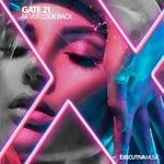 cover: Gate 21 - Never Look Back