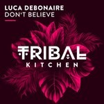 cover: Luca Debonaire - Don't Believe