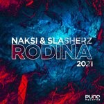 cover: Naksi|Slasherz - Rodina 2021