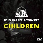 cover: Felix Harrer|Fun[k]house|Toby Dee - Children