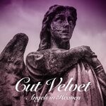 cover: Cut Velvet - Angels In Heaven