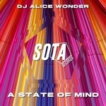 cover: Dj Alice Wonder - A State Of Mind