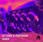 cover: Dj Yukie|Footwurk - AUDIS