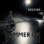 cover: Hammer On - Routine