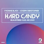 cover: Joseph Christopher|Yvonne Black - Hard Candy (Remastered Club Mix 2021)