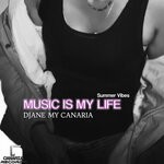 cover: Djane My Canaria - Music Is My Life (Summer Vibes)