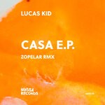 cover: Lucas Kid - Casa EP