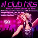 cover: Various - #1 Club Hits 2021 - Best Of Dance, House & EDM Playlist Compilation