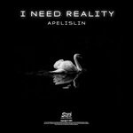 cover: Apelislin - I Need Reality (Radio Edit)