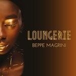 cover: Beppe Magrini - Loungerie