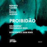 cover: Renato Cohen|Rosco Sledge - Proibidao EP