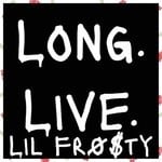 cover: Hip Hop Construction Co.|Kyle Tyne - Long.Live.LiL.Fro$ty Pt 5