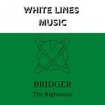 cover: Bridger - The Righteous