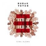 cover: Burak Yeter - Sing Along