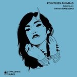 cover: Pointless Animals - Blah Blah Remix