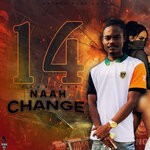 cover: 14 - Naah Change