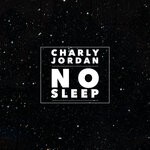 cover: Charly Jordan - No Sleep