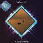 cover: Ludwig G - Whatever