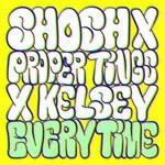 cover: Kelsey|Proper Tings|Shosh - Everytime