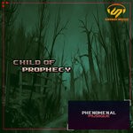 cover: Phenomenal Musiique - Child Of Prophecy