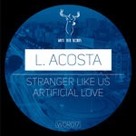 cover: L. Acosta - Stranger Like Us