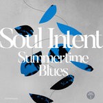 cover: Soul Intent - Summertime Blues EP