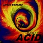 cover: James Cadenza - Back To Acid