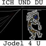 cover: Ich & Du - Jodel 4 U