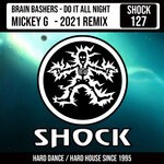 cover: Brain Bashers - Do It All Night (Mickey G Remix)