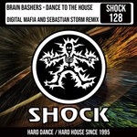 cover: Brain Bashers - Dance To The House (Digital Mafia & Sebastian Storm Remix)