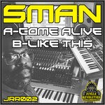 cover: S Man - Come Alive/Like This