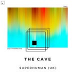 cover: SuperHuman (UK) - The Cave